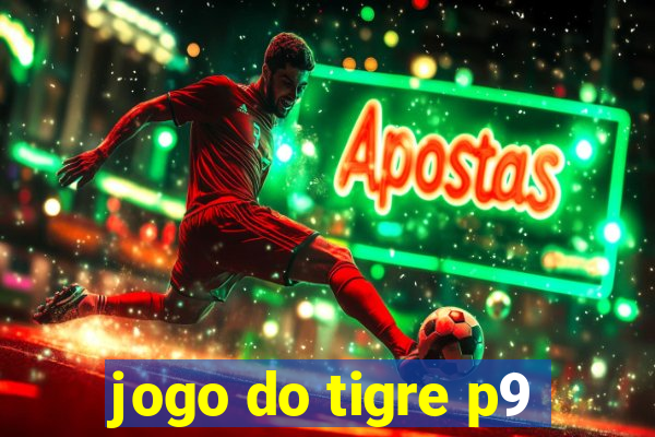 jogo do tigre p9